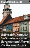 Rübezahl: Deutsche Volksmärchen vom Berggeist und Herrn des Riesengebirges (eBook, ePUB)