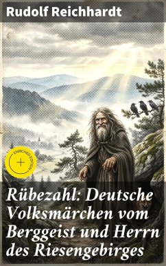 Cover Rübezahl: Deutsche Volksmärchen vom Berggeist und Herrn des Riesengebirges (eBook, ePUB)