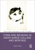 Form and Meaning in Avant-Garde Collage and Montage (eBook, PDF)