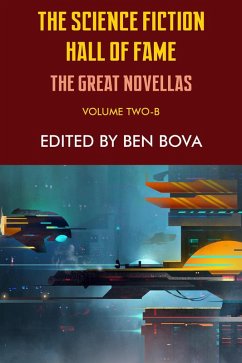 The Science Fiction Hall of Fame Volume Two-B: The Great Novellas (eBook, ePUB)