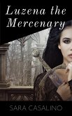 Luzena the Mercenary (eBook, ePUB)