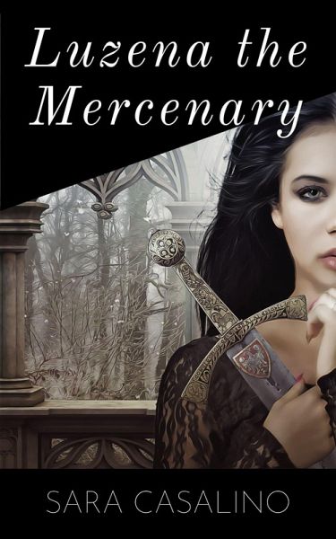 Luzena the Mercenary (eBook, ePUB)