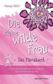 Die kleine wilde Frau - Das Handbuch (eBook, ePUB)