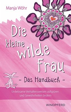 Cover Die kleine wilde Frau - Das Handbuch (eBook, ePUB)