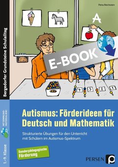 Autismus: Förderideen für Deutsch und Mathematik (eBook, PDF) - Reichstein, Petra