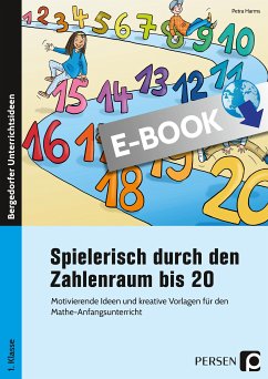 Spielerisch durch den Zahlenraum bis 20 (eBook, PDF) - Harms, Petra