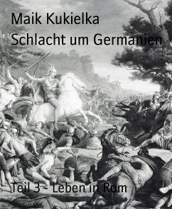 Schlacht um Germanien (eBook, ePUB) - Kukielka, Maik