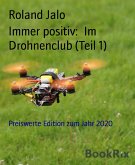 Immer positiv: Im Drohnenclub (Teil 1) (eBook, ePUB)