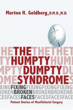 Cover The Humpty Dumpty Syndrome: Fixing Broken Faces (eBook, ePUB)