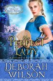 The Perfect Lady (The Valiant Love Regency Romance #1) (A Historical Romance Book) (eBook, ePUB)