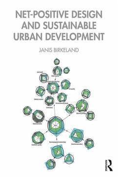 Net-Positive Design and Sustainable Urban Development (eBook, PDF) - Birkeland, Janis