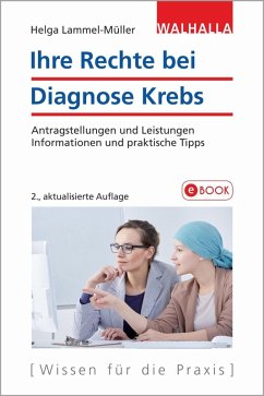 Ihre Rechte bei Diagnose Krebs (eBook, ePUB) - Lammel-Müller, Helga