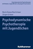 Psychodynamische Psychotherapie mit Jugendlichen (eBook, ePUB)