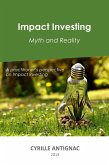 Impact Investing: Myth and Reality (eBook, ePUB)