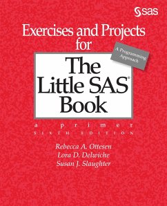 Exercises and Projects for The Little SAS Book, Sixth Edition (eBook, PDF)