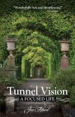 Tunnel Vision (eBook, ePUB) Tunnel Vision (eBook, ePUB)