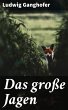 Das große Jagen (eBook, ePUB) - Bild 1