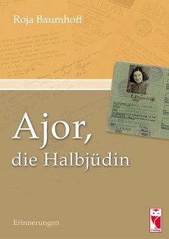 Ajor, die Halbjüdin (eBook, ePUB) - Baumhoff, Roja
