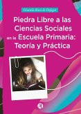 Piedra libre a las Ciencias Sociales en la escuela primaria (eBook, ePUB)
