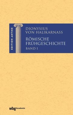Römische Frühgeschichte I (eBook, PDF) - Halikarnass, Dionysius von