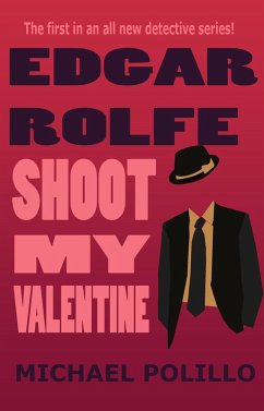 Cover Shoot My Valentine (Edgar Rolfe, #1) (eBook, ePUB)