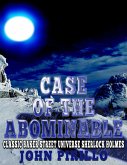 Case of the Abominable (&quote;Classic Baker Street Universe Sherlock Holmes&quote;) (eBook, ePUB)