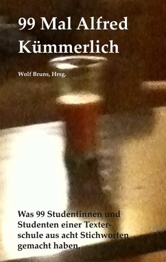99 Mal Alfred Kümmerlich (eBook, ePUB)