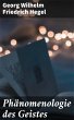 Phänomenologie des Geistes (eBook,... - Bild 1
