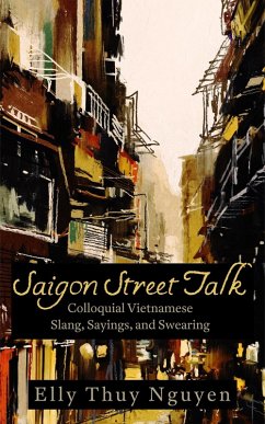 Cover Saigon Street Talk (My Saigon, #4) (eBook, ePUB)