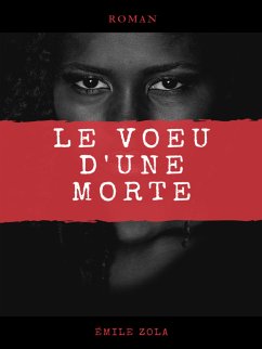 Le Voeu d'une morte (eBook, ePUB) - Zola, Emile