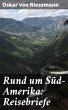 Rund um Süd-Amerika: Reisebriefe... - Bild 1