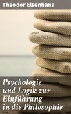 Psychologie und Logik zur Einführung in die Philosophie (eBook, ePUB)