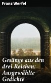 Gesänge aus den drei Reichen: Ausgewählte Gedichte (eBook, ePUB)
