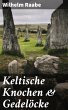 Keltische Knochen & Gedelöcke (eBook,... - Bild 1