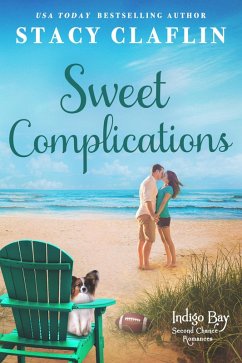 Sweet Complications (Indigo Bay Second Chance Romances, #4) (eBook, ePUB) Cover Sweet Complications (Indigo Bay Second Chance Romances, #4) (eBook, ePUB)