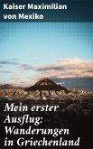 Mein erster Ausflug: Wanderungen in Griechenland (eBook, ePUB)