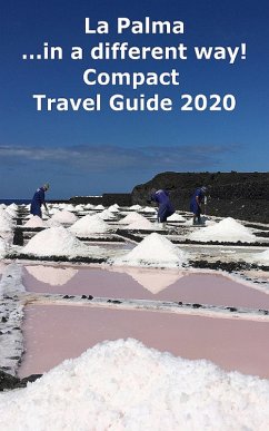 La Palma ...in a different way! Compact Travel Guide 2020 (eBook, ePUB) - Eng, Andrea Müller