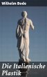 Die Italienische Plastik (eBook, ePUB) - Bild 1