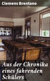 Aus der Chronika eines fahrenden Schülers (eBook, ePUB)