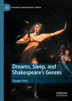 Dreams, Sleep, and Shakespeare’s Genres (eBook, PDF) - Fretz, Claude