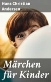 Märchen für Kinder (eBook, ePUB)