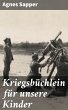 Kriegsbüchlein für unsere Kinder... - Bild 1