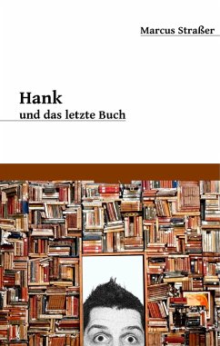 Hank und das letzte Buch (eBook, ePUB)