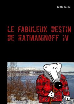 Le fabuleux destin de Ratmaninoff 4 (eBook, PDF) Le fabuleux destin de Ratmaninoff 4 (eBook, PDF)