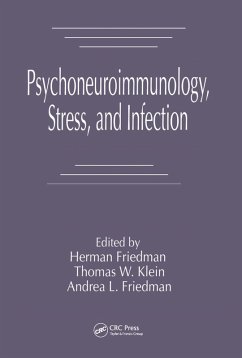 Psychoneuroimmunology, Stress, and Infection (eBook, PDF) - Friedman, Herman; Klein, Thomas W.; Friedman, Andrea L.