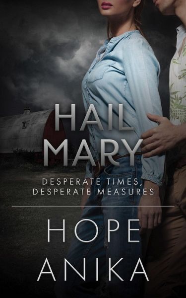 Hail Mary (eBook, ePUB)