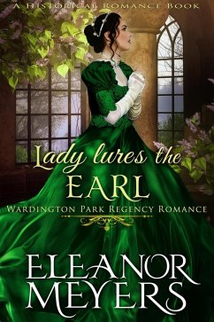 Cover Historical Romance: Lady Lures The Earl A Duke's Game Regency Romance (Wardington Park, #11) (eBook, ePUB)