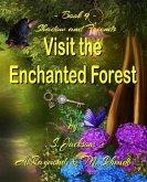Shadow and Friends Visit the Enchanted Forest (eBook, ePUB)