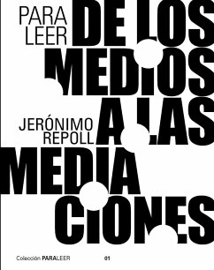 Para leer de los medios a las mediaciones (eBook, ePUB) - Repoll, Jerónimo