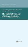 The Pathophysiology of Biliary Epithelia (eBook, ePUB) The Pathophysiology of Biliary Epithelia (eBook, ePUB)